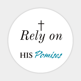 Rely On His Promises Christian Magnet